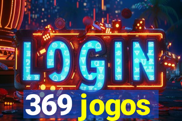 369 jogos